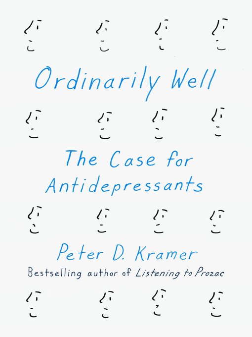 Title details for Ordinarily Well by Peter D. Kramer - Available